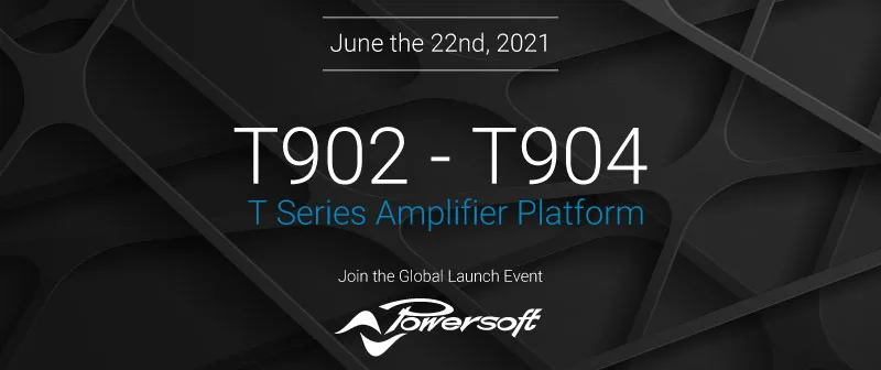 Powersoft strengthens T Series Amplifier Platform